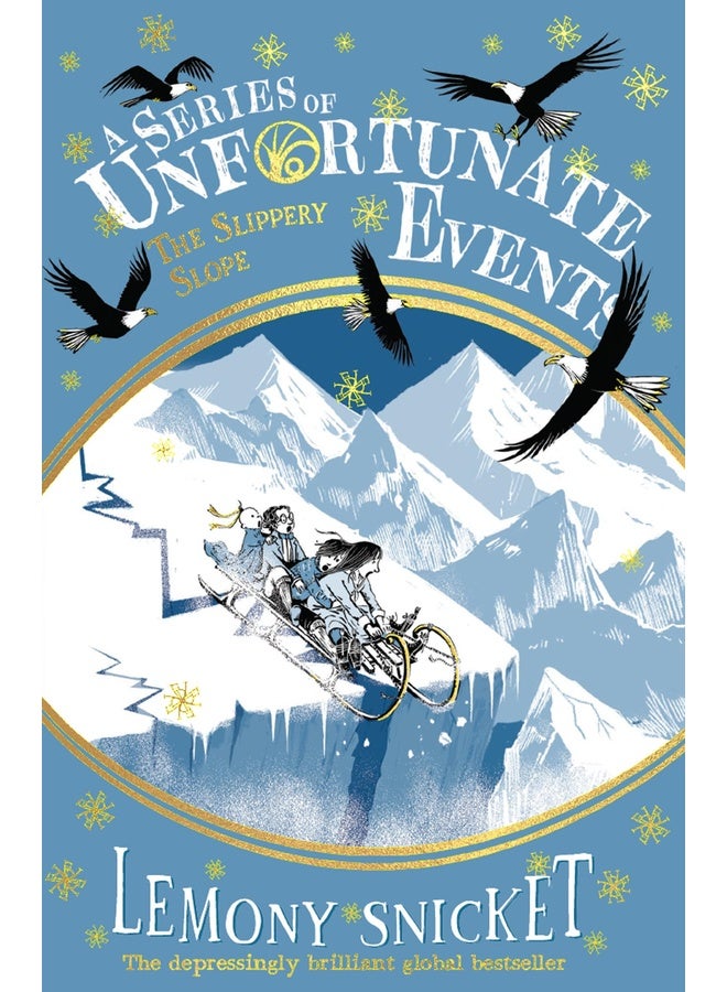 A Series Of Unfortunate Events — The Slippery Slope: New for 2024, the 25th anniversary collector’s edition of the 10th book in Lemony Snicket’s classic children’s mystery series